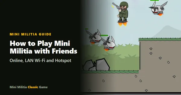 Play Mini Militia with Friends guide cover